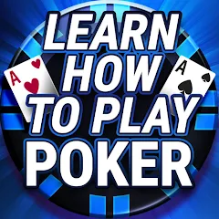 Взлом Learn How To Play Texas Poker  [МОД Unlimited Money] - стабильная версия apk на Андроид